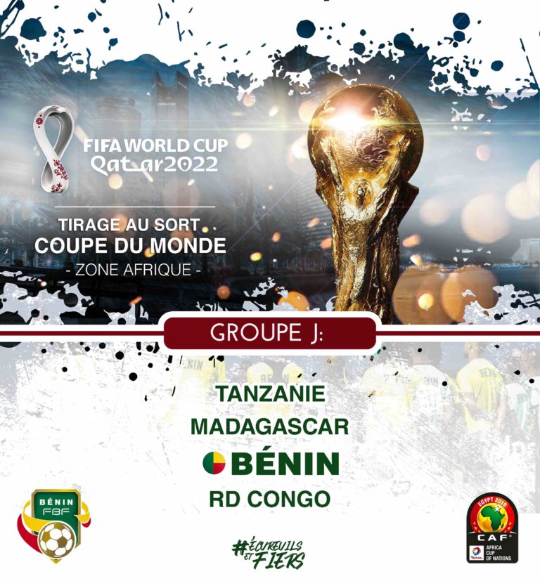 Eliminatoires Mondial 2022: Le Bénin dans le groupe J avec le Madagascar !